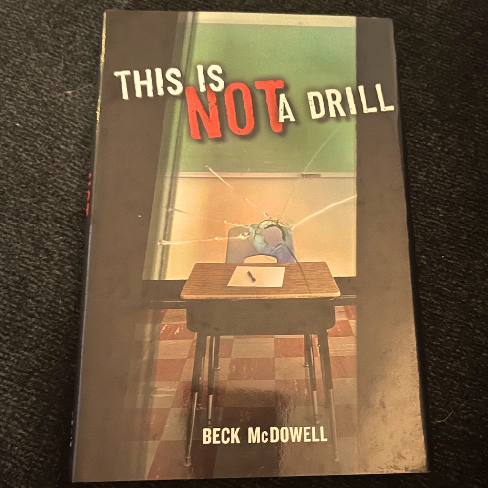 This is Not a Drill by Beck McDowell Young Adult Teen Fiction Suspense Romance